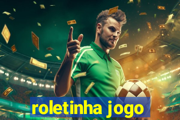 roletinha jogo